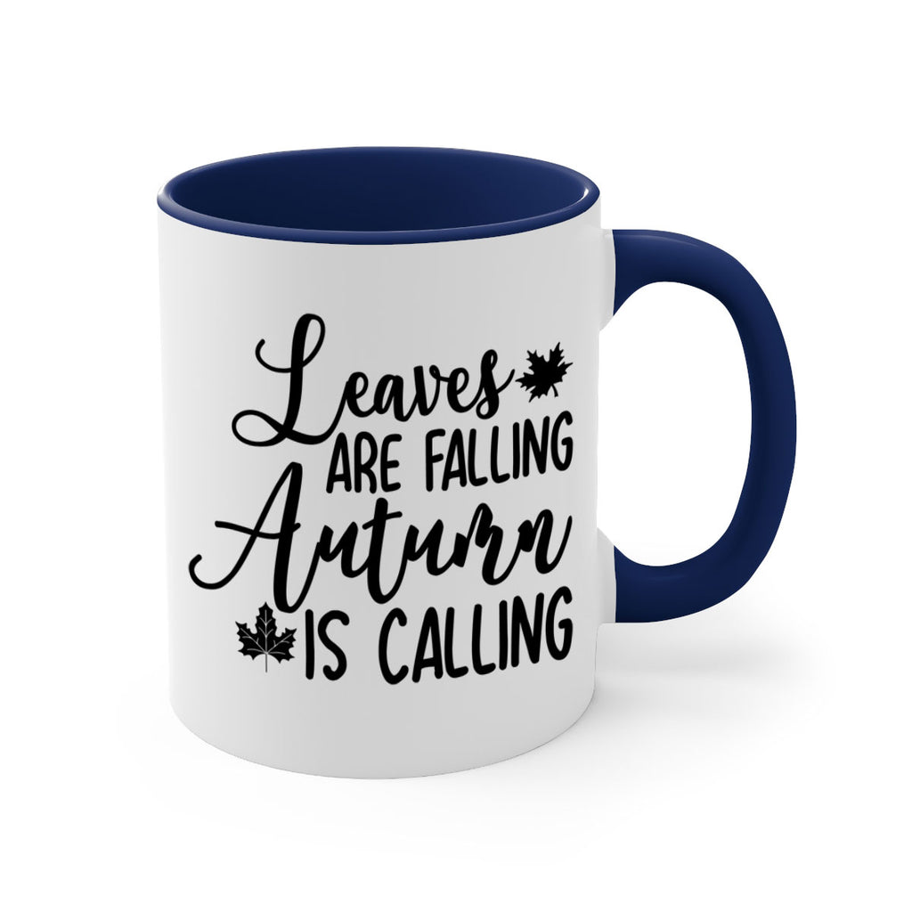Leaves Are Falling Autumn Is Calling 390#- fall-Mug / Coffee Cup