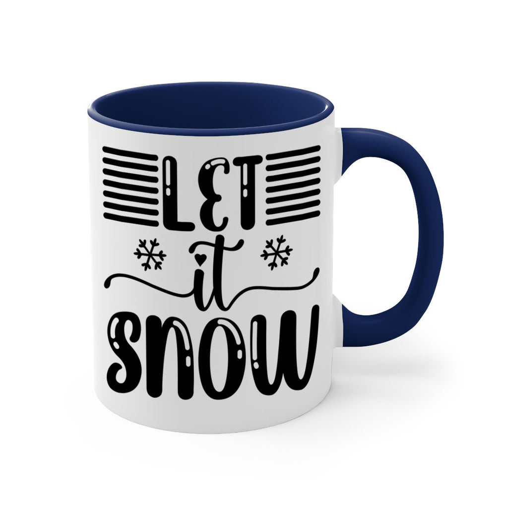 Let It Snow 293#- winter-Mug / Coffee Cup