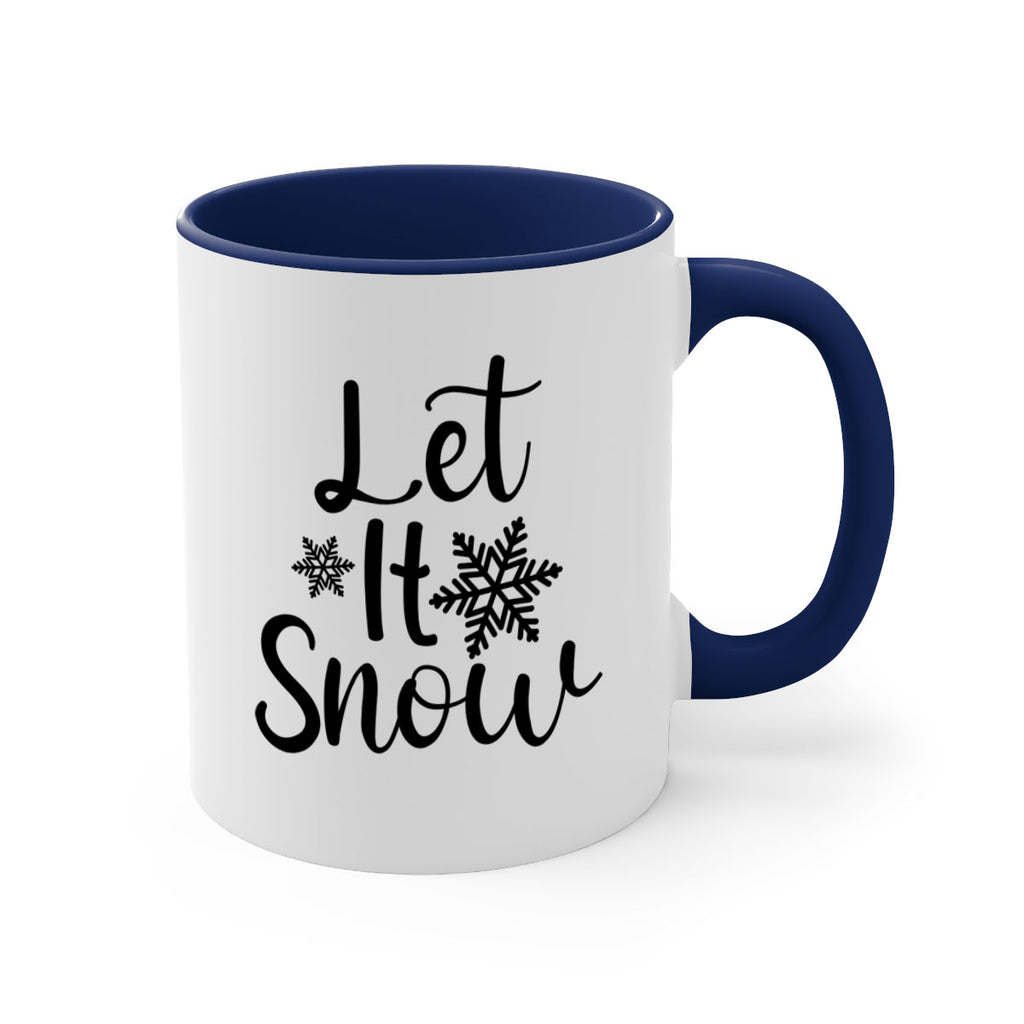 Let It Snow 294#- winter-Mug / Coffee Cup