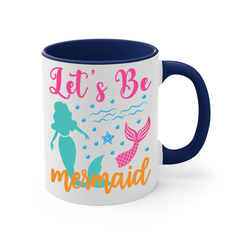 Lets Be Mermaids Design 301#- mermaid-Mug / Coffee Cup