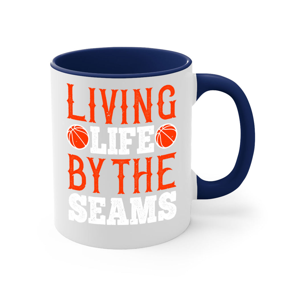 Living life by the seams 770#- basketball-Mug / Coffee Cup