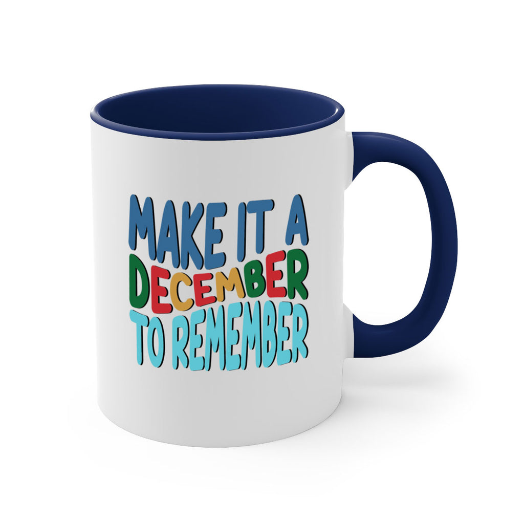 Make It a December to 319#- winter-Mug / Coffee Cup
