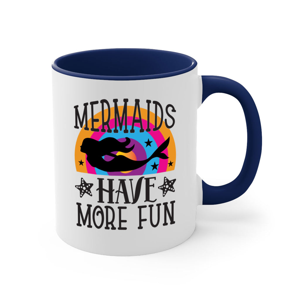 Mermaids have more fun 493#- mermaid-Mug / Coffee Cup
