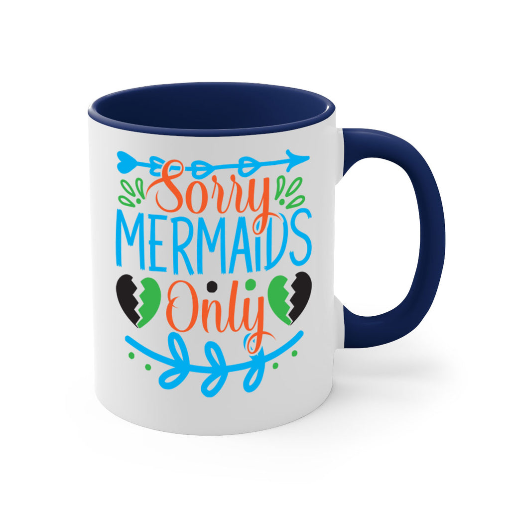 Sorry Mermaids Only 616#- mermaid-Mug / Coffee Cup