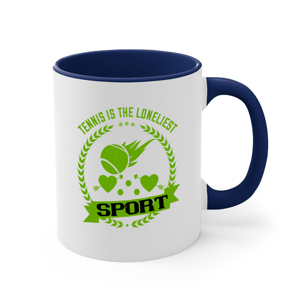 Tennis is the loneliest sport 282#- tennis-Mug / Coffee Cup