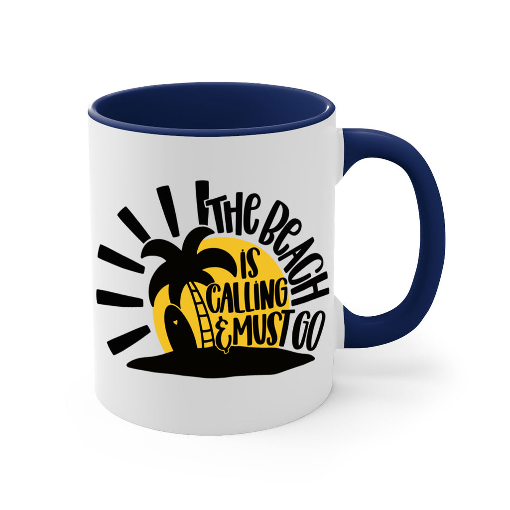 The Beach Is Calling Must Go Style 13#- Summer-Mug / Coffee Cup