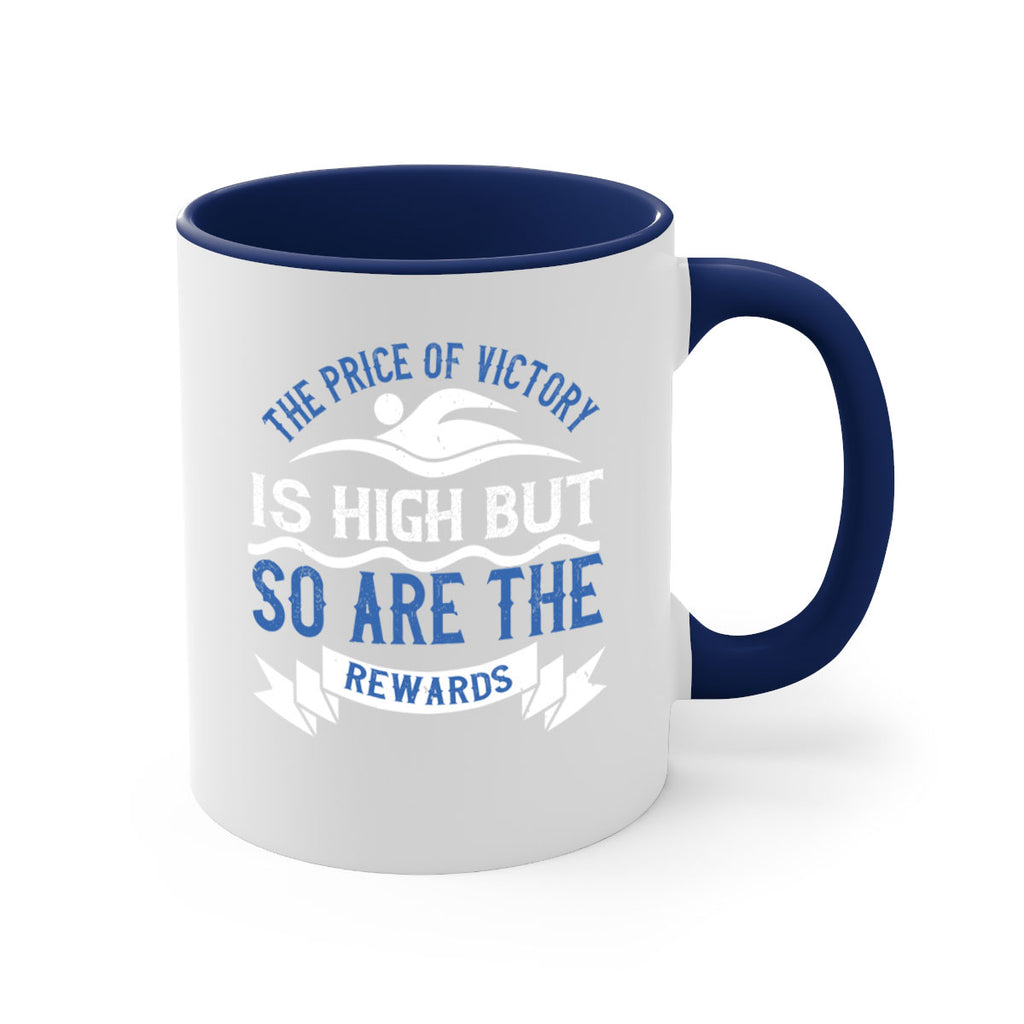 The price of victory is high but so are the rewards 183#- swimming-Mug / Coffee Cup