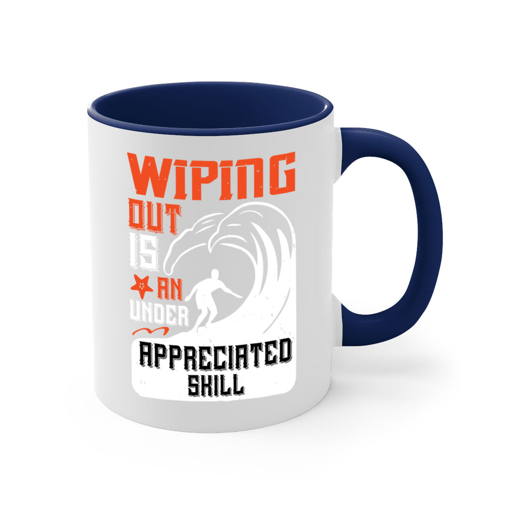 Wiping out is an under appreciated skill 31#- surfing-Mug / Coffee Cup