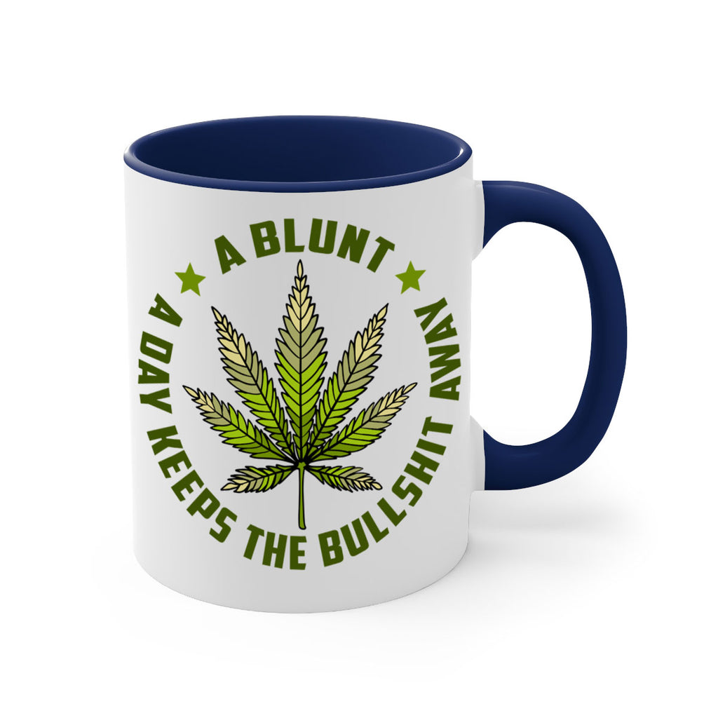 a blut a day keeps the BS away 5#- marijuana-Mug / Coffee Cup