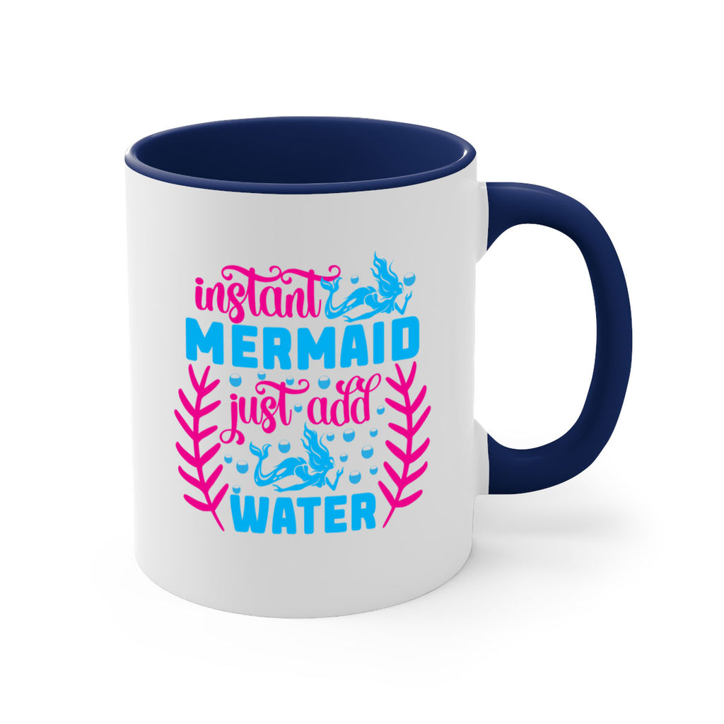 instant mermaid just add water 266#- mermaid-Mug / Coffee Cup