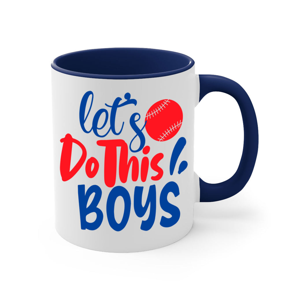 lets do this boys 2057#- baseball-Mug / Coffee Cup