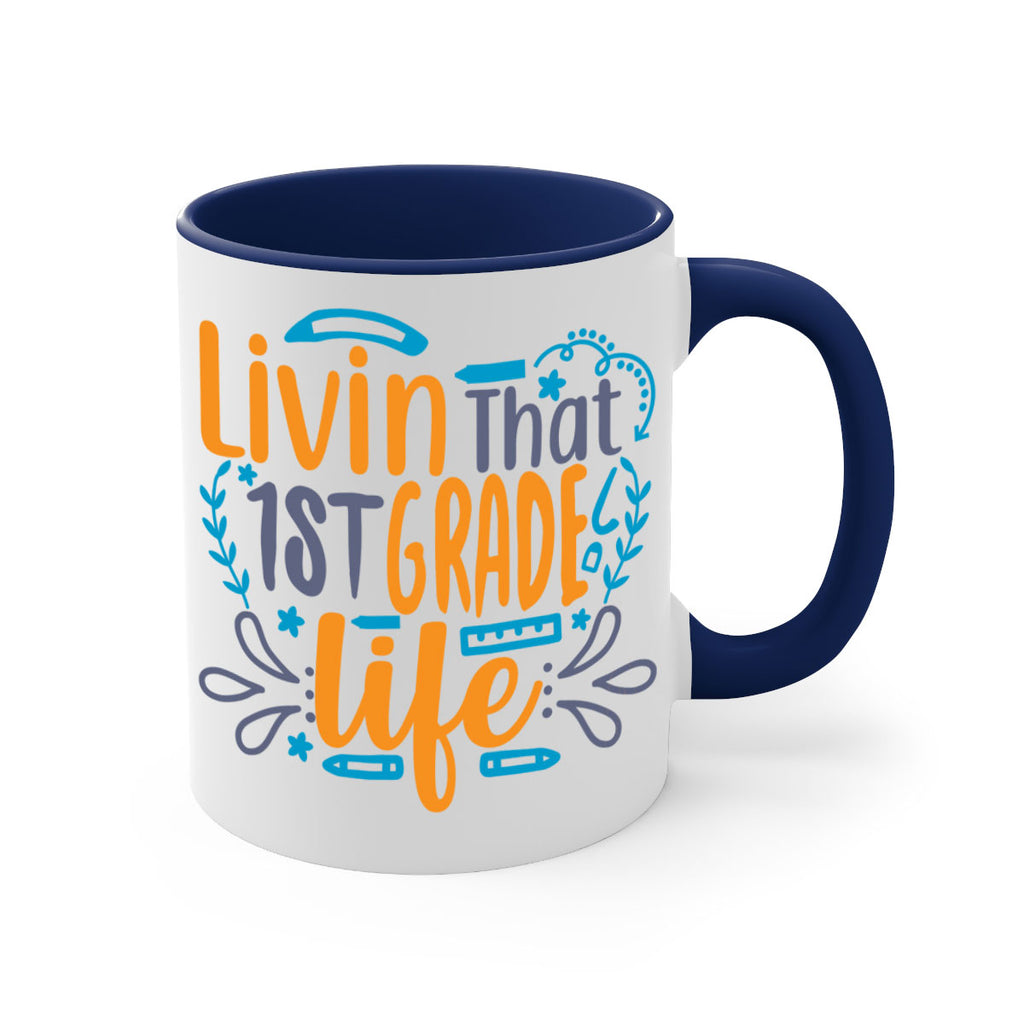 livin that 1st garde life 17#- First Grade-Mug / Coffee Cup
