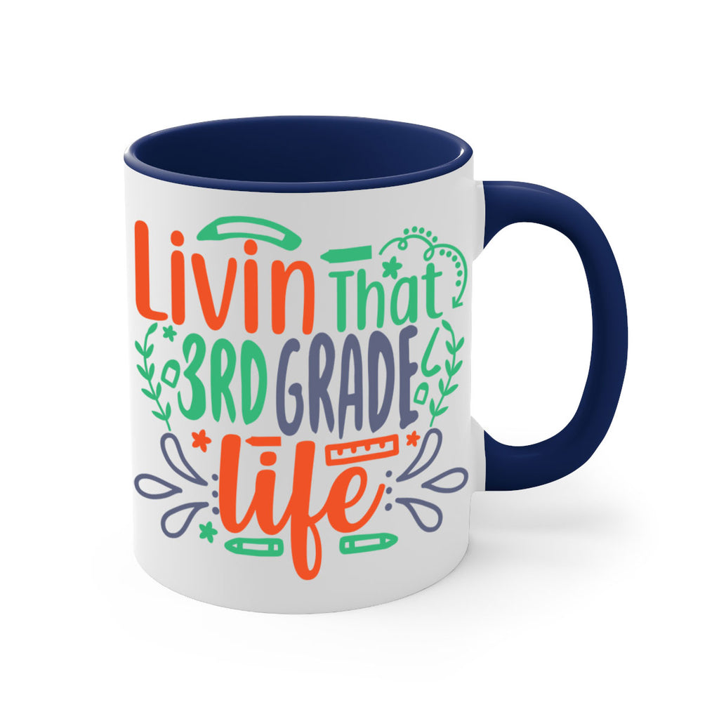 livin that 3rd garde life 8#- Third Grade-Mug / Coffee Cup