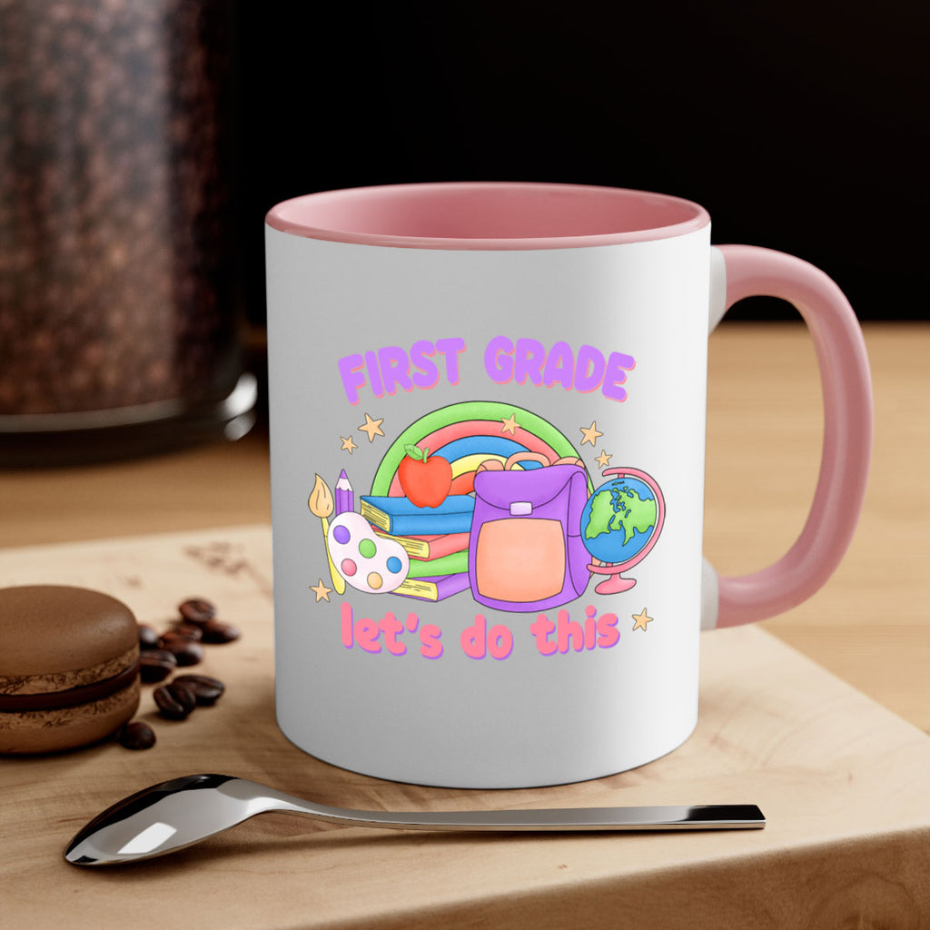 1st Grade Lets Do This 25#- First Grade-Mug / Coffee Cup