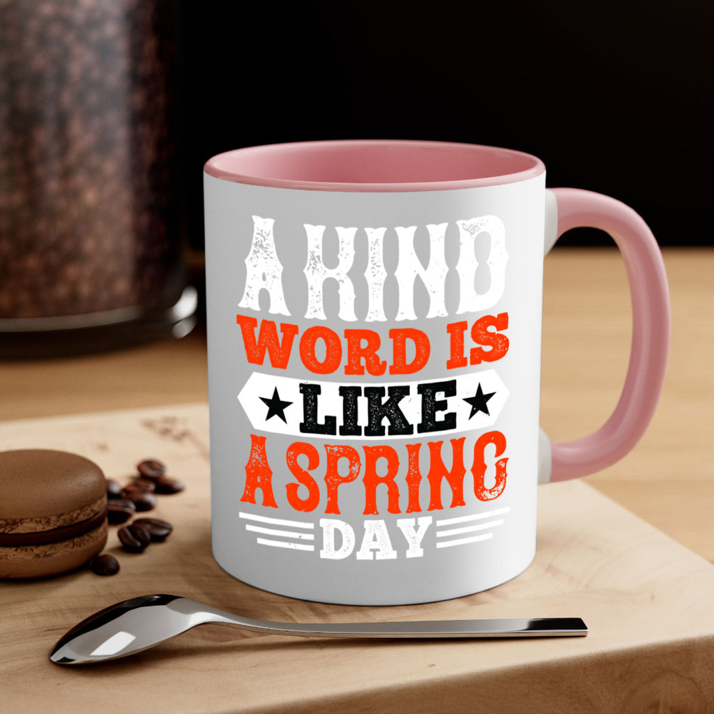 A kind word is like a spring day 1517#- basketball-Mug / Coffee Cup