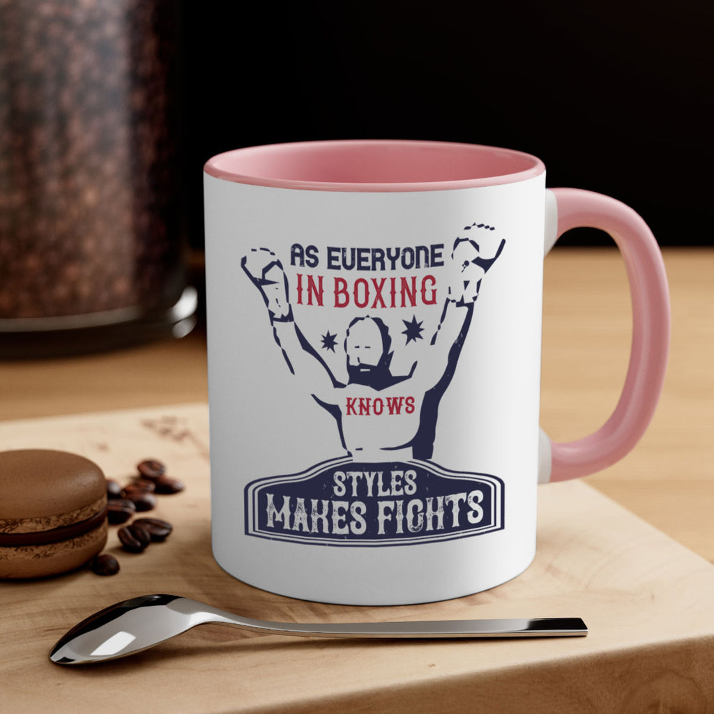 As everyone in boxing knows styles makes fights 2237#- boxing-Mug / Coffee Cup