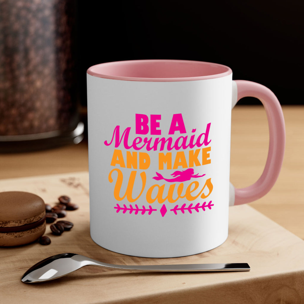 Be A Mermaid And Make Waves 49#- mermaid-Mug / Coffee Cup