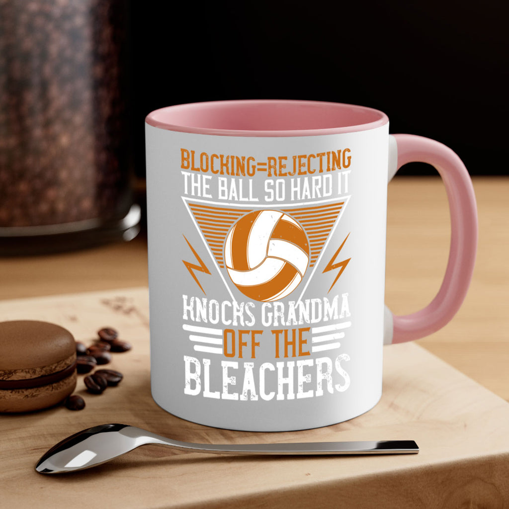 Blockingrejecting the ball so hard it knocks grandma off the bleachers Style 1414#- volleyball-Mug / Coffee Cup