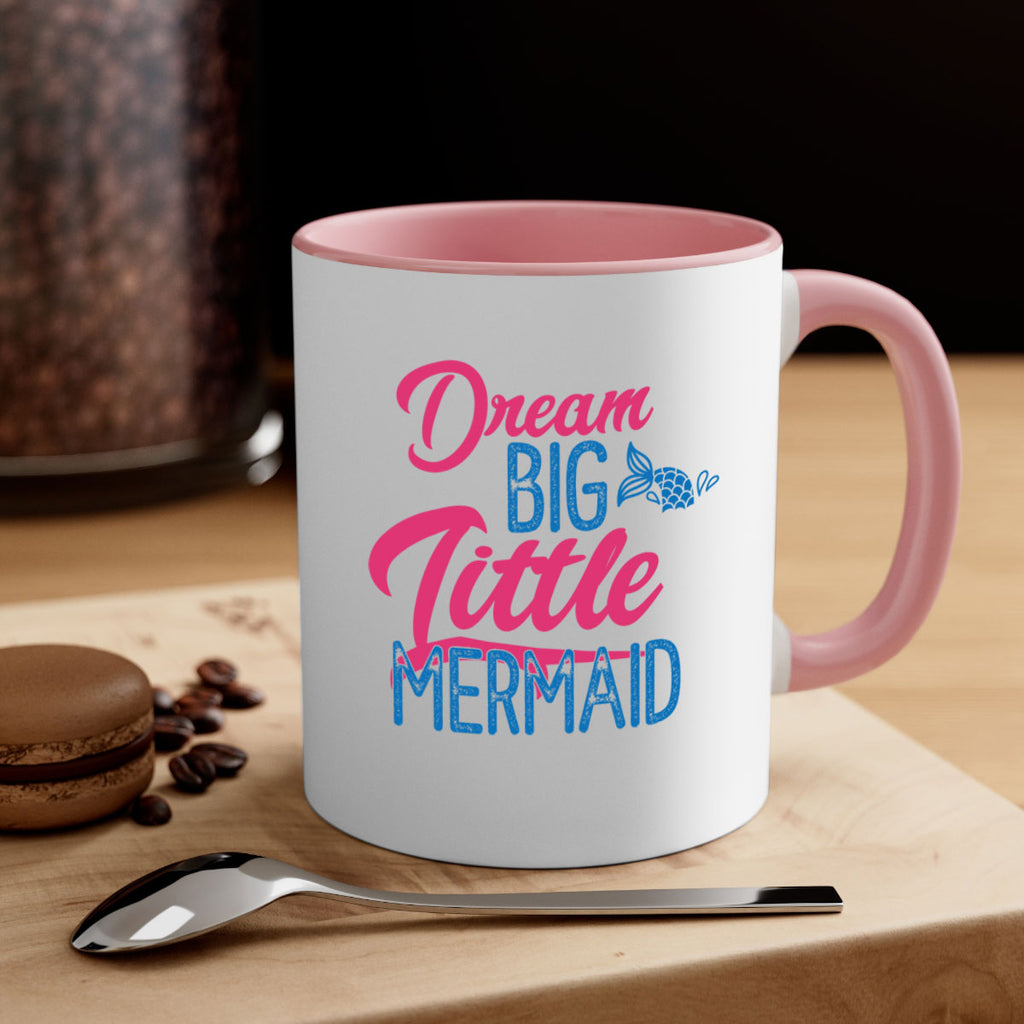 Dream Big Little Mermaid 119#- mermaid-Mug / Coffee Cup