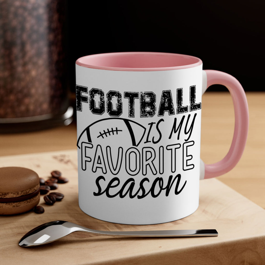Football is my favorite season 1246#- football-Mug / Coffee Cup