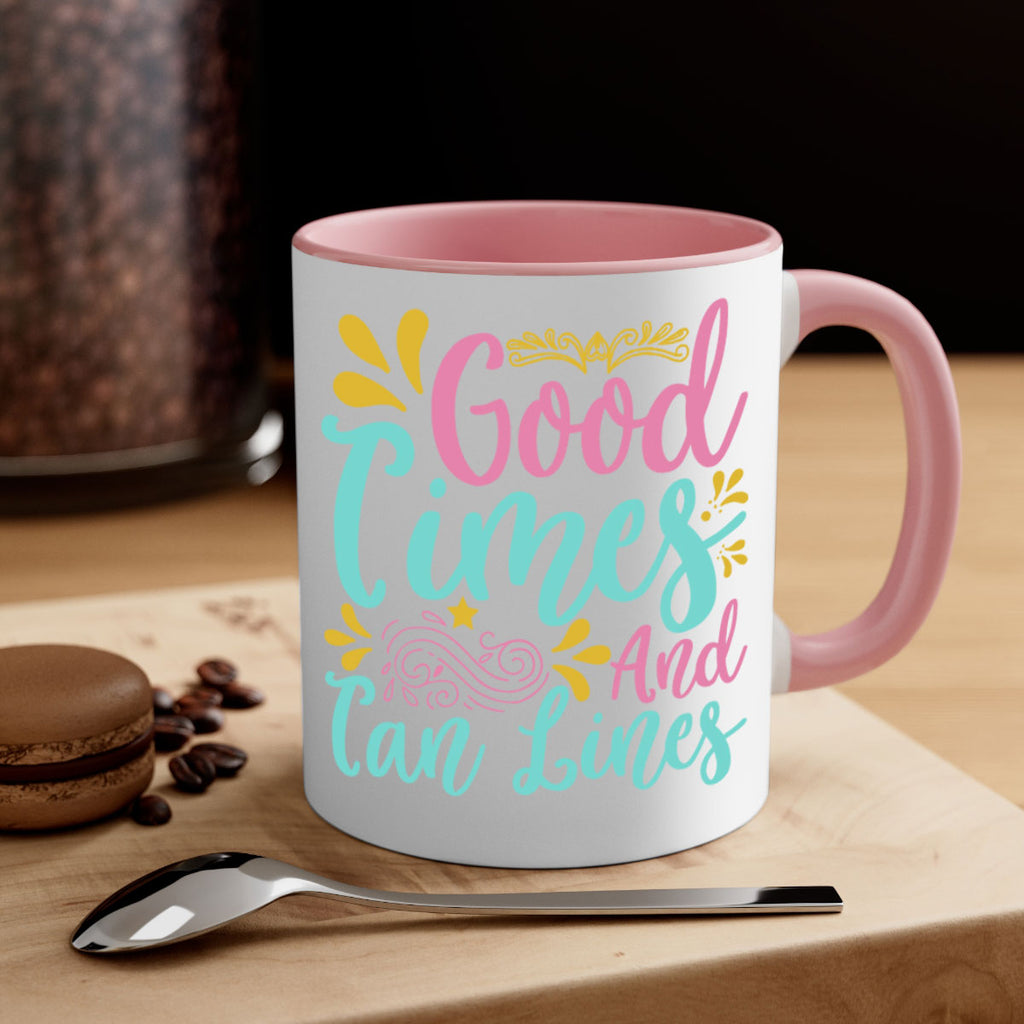GOOD TIMES AND TAN LINES Style 65#- Summer-Mug / Coffee Cup
