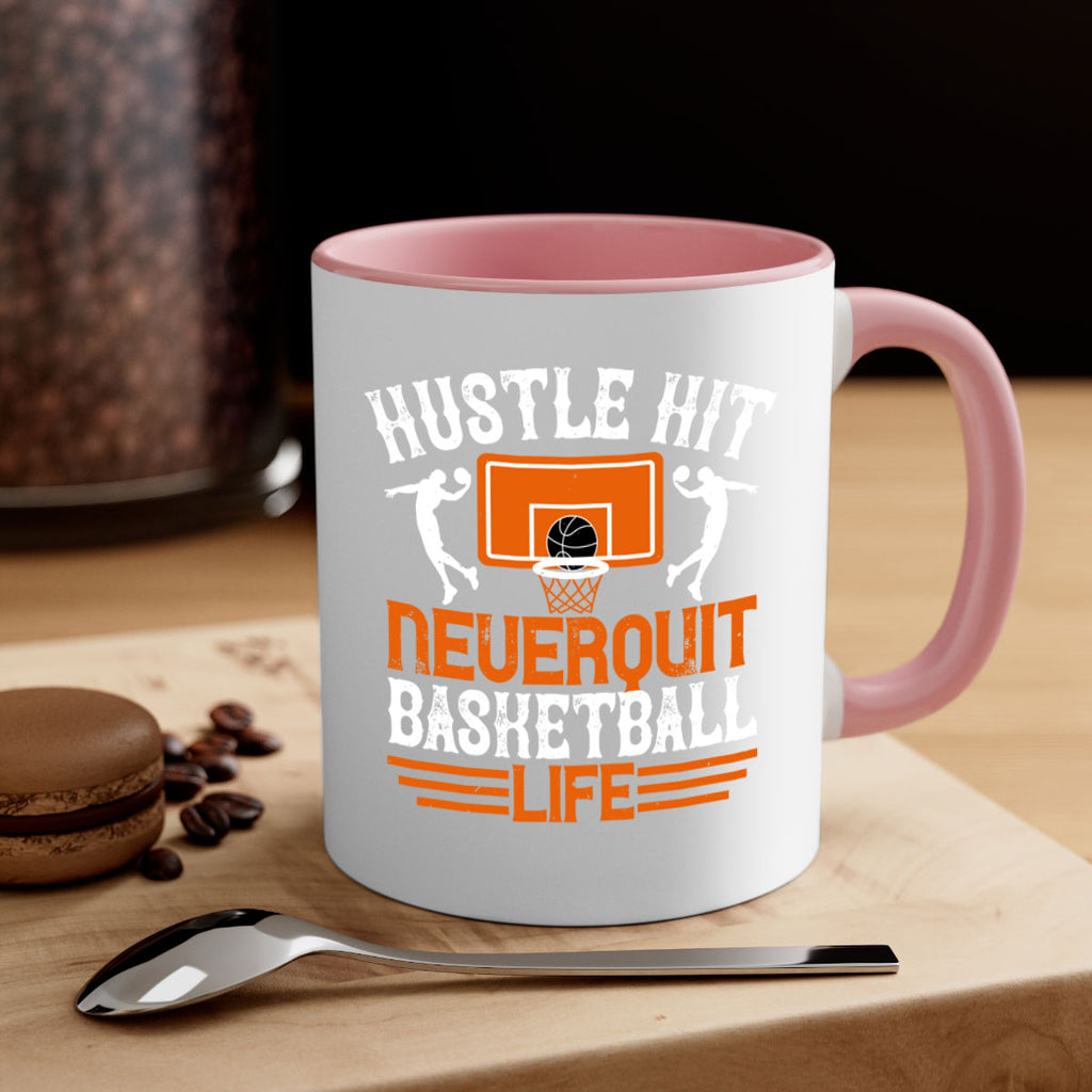 Hustle hit Never quit basketball life 1177#- basketball-Mug / Coffee Cup