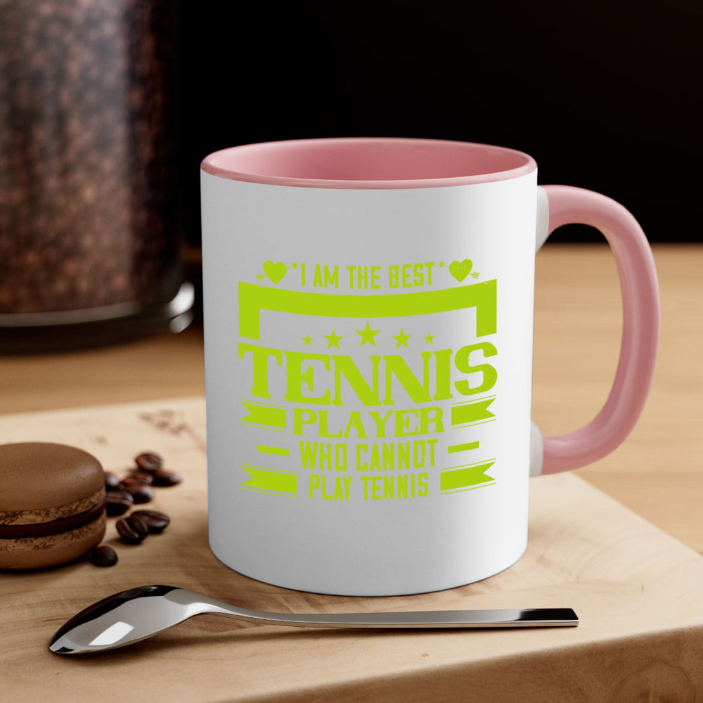 I am the best tennis player who cannot play tennis 1167#- tennis-Mug / Coffee Cup