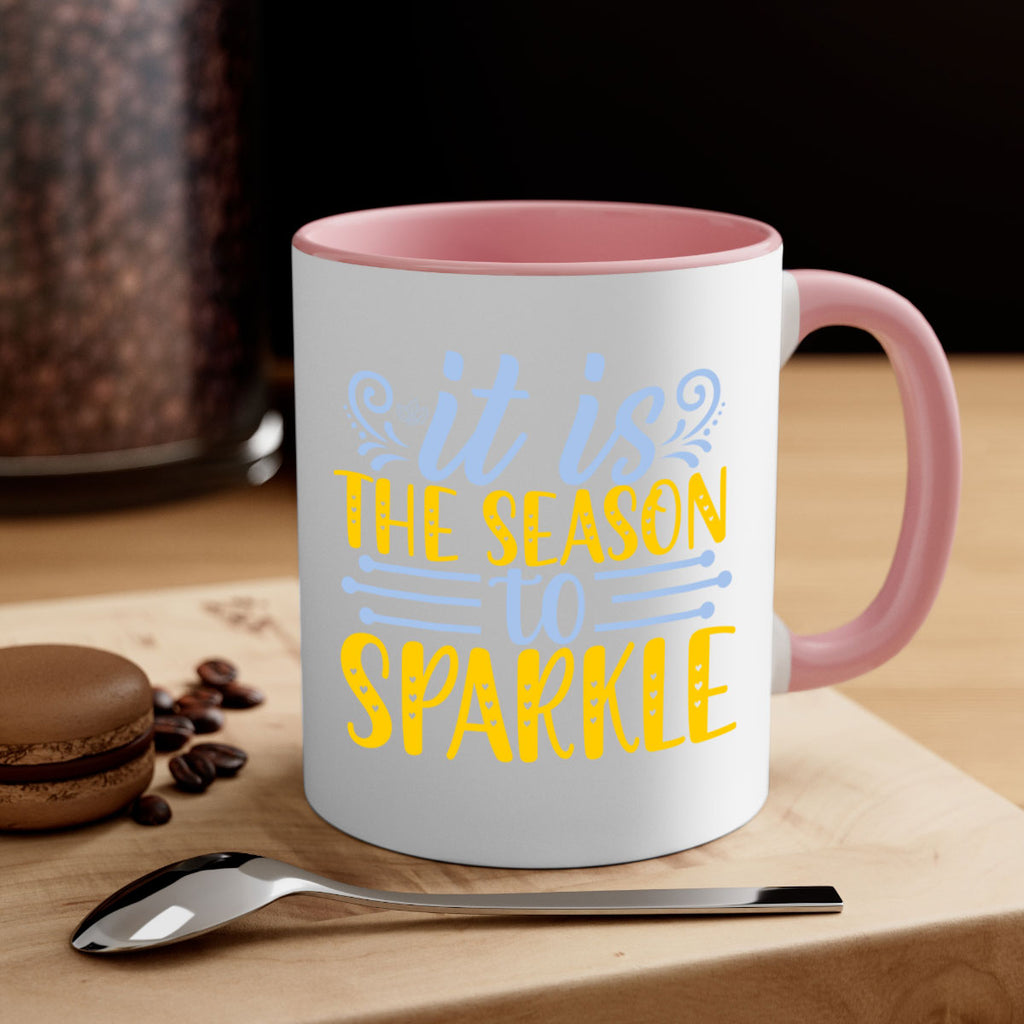 It is the season to sparkle256#- winter-Mug / Coffee Cup