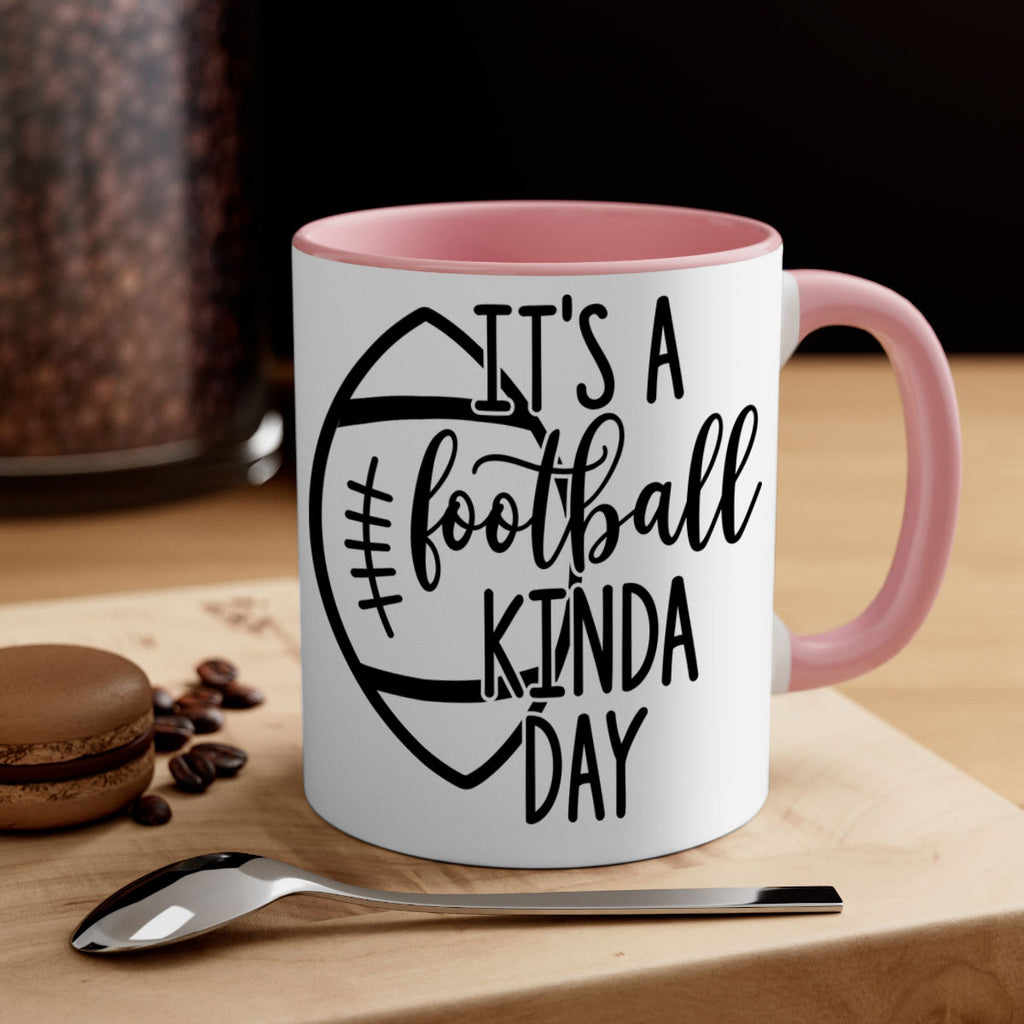 Its a football kinda day 999#- football-Mug / Coffee Cup