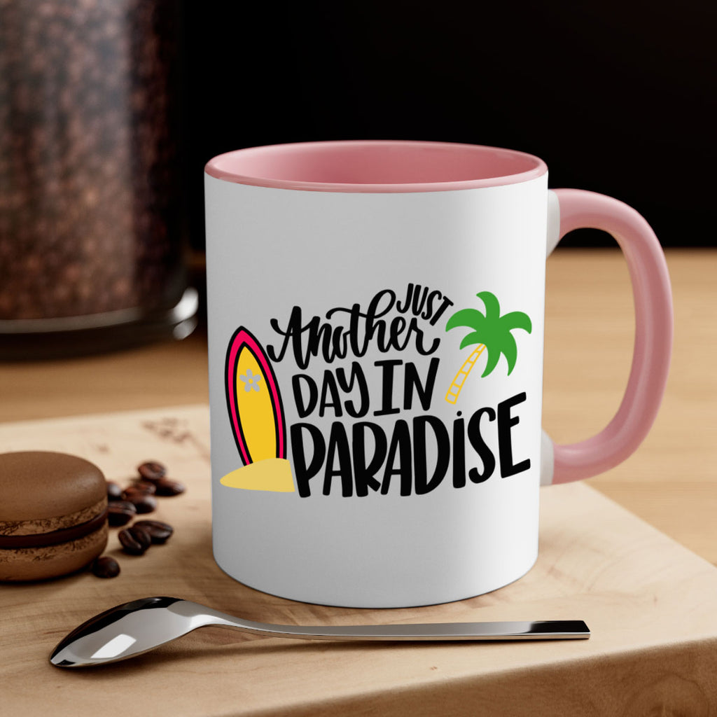Just Another Day In Paradise Style 36#- Summer-Mug / Coffee Cup