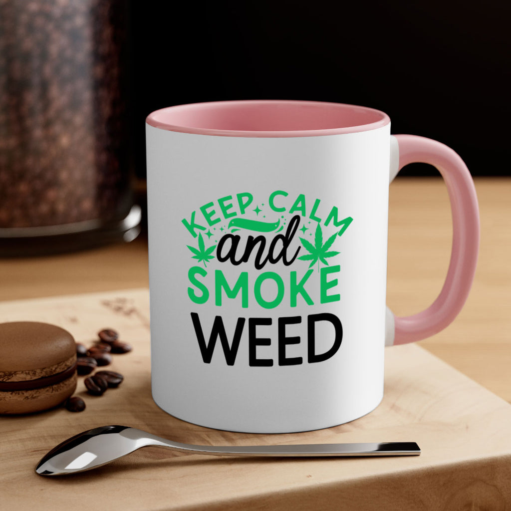 Keep Calm And Smoke Weed 172#- marijuana-Mug / Coffee Cup