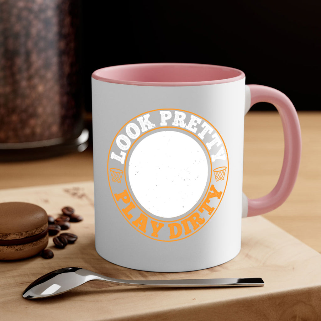 Look pretty Play dirty 769#- basketball-Mug / Coffee Cup