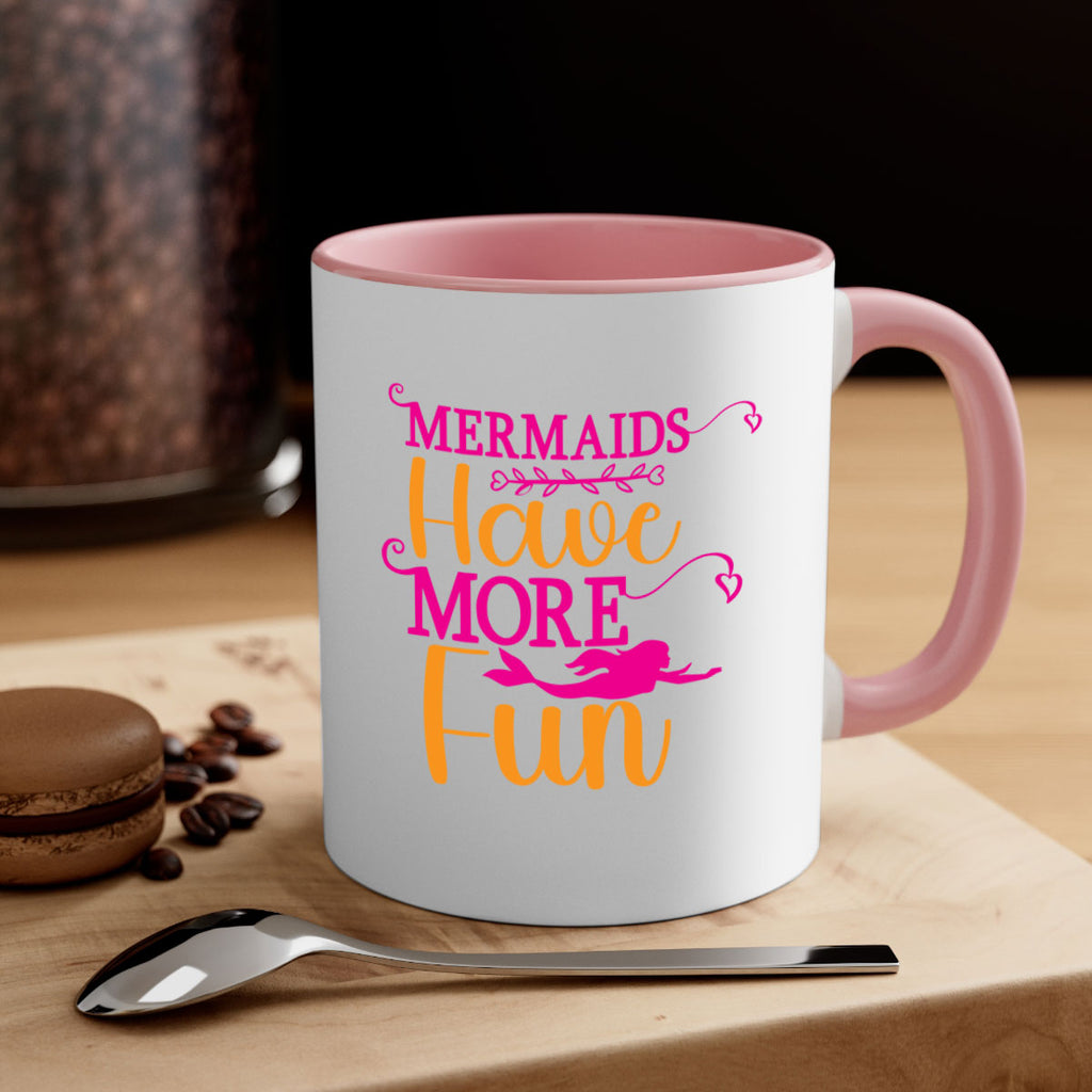 Mermaids Have More Fun 471#- mermaid-Mug / Coffee Cup