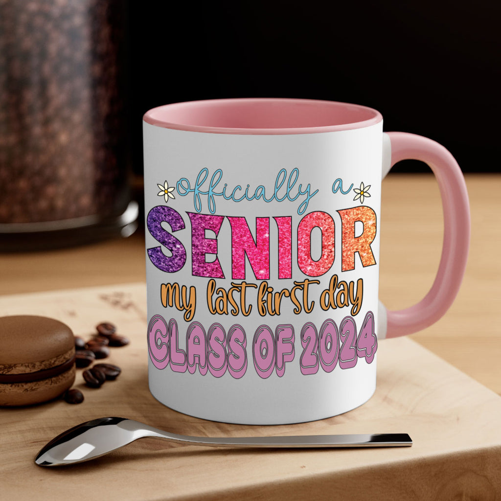Officially a senior my last first day class of 2024 9#- 12th grade-Mug / Coffee Cup