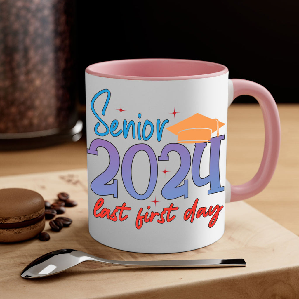Senior 2024 last first day 12#- 12th grade-Mug / Coffee Cup