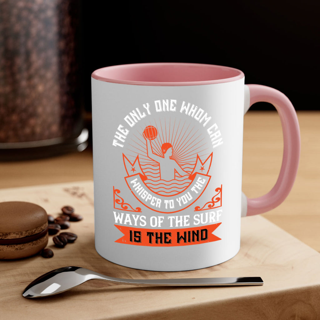The only one whom can whisper to you the ways of the surf is the wind 185#- surfing-Mug / Coffee Cup