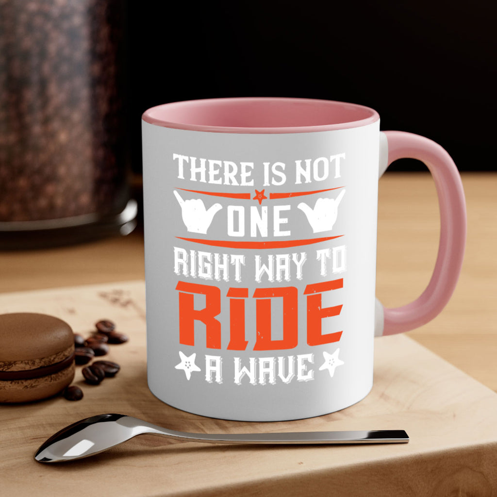 There is not one right way to ride a wave 156#- surfing-Mug / Coffee Cup