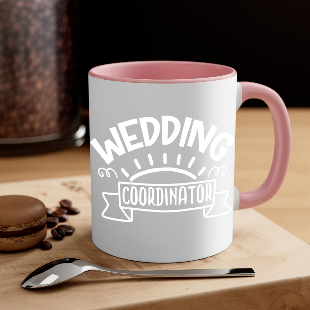 Wedding coordinator 9#- wedding-Mug / Coffee Cup