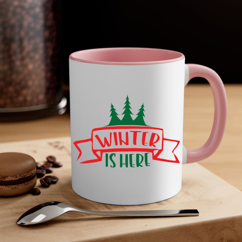 Winter is Here 553#- winter-Mug / Coffee Cup