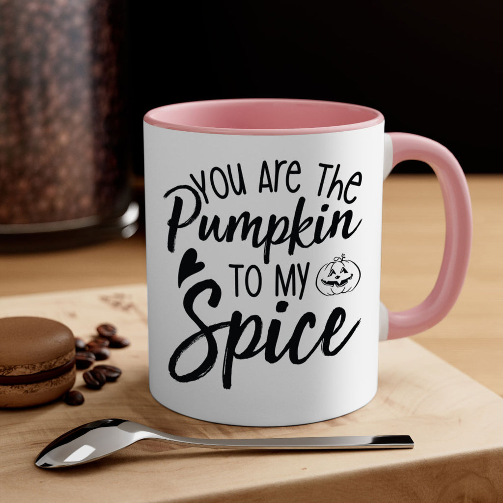 You Are The Pumpkin To My Spice 656#- fall-Mug / Coffee Cup