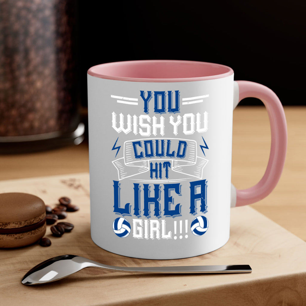 You wish you could hit like a girl Style 6#- volleyball-Mug / Coffee Cup
