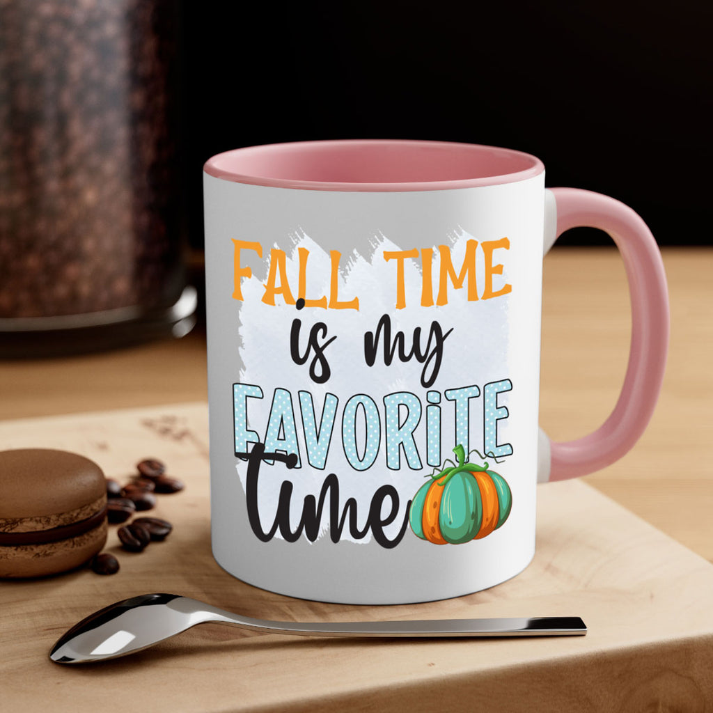 fall time is my favorite time 134#- fall-Mug / Coffee Cup