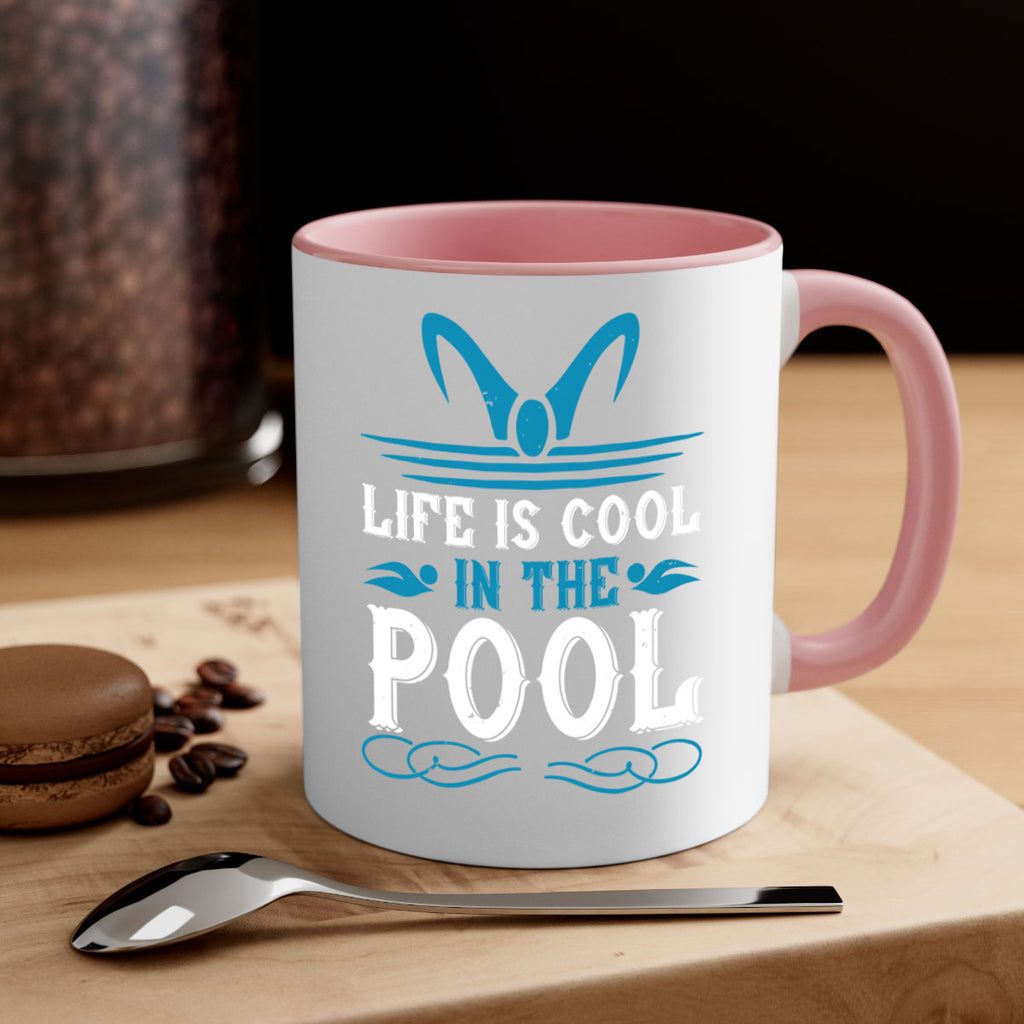 life is cool in the pool 899#- swimming-Mug / Coffee Cup