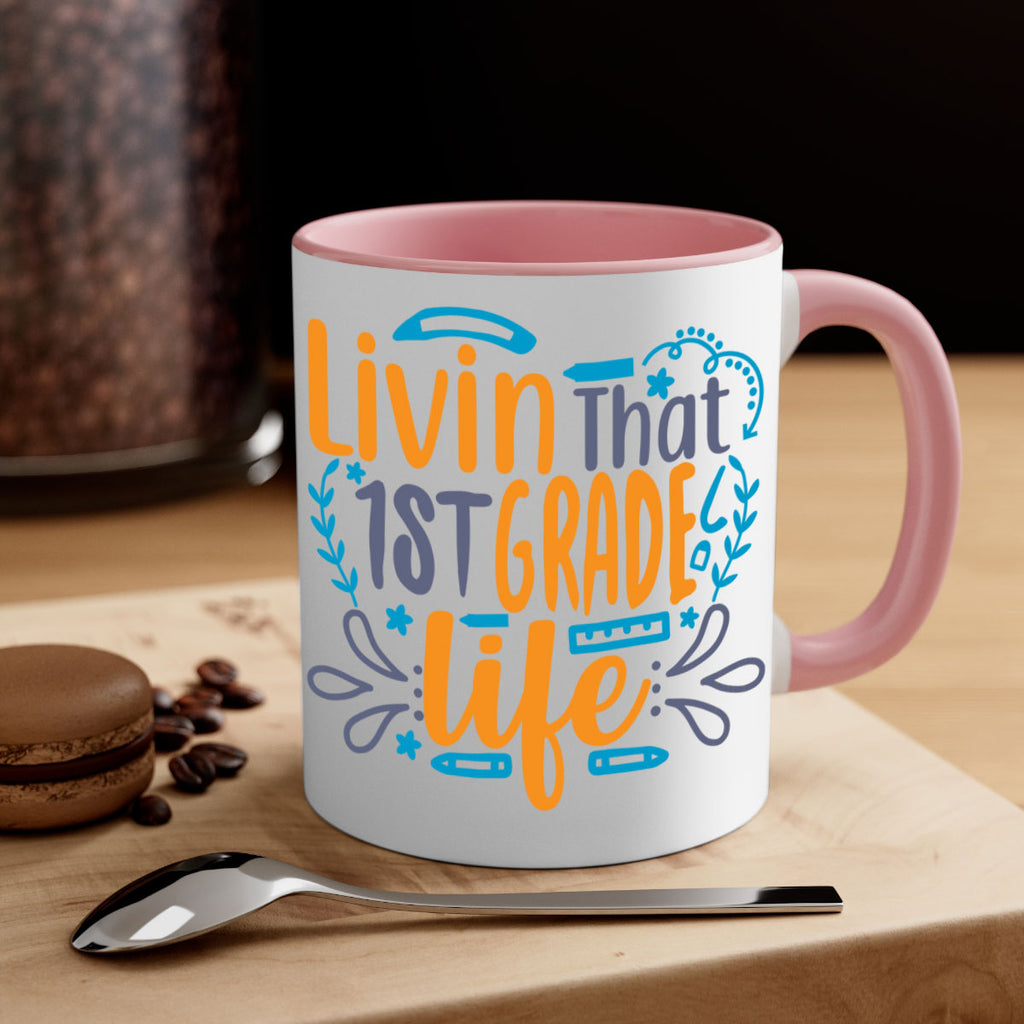 livin that 1st garde life 17#- First Grade-Mug / Coffee Cup