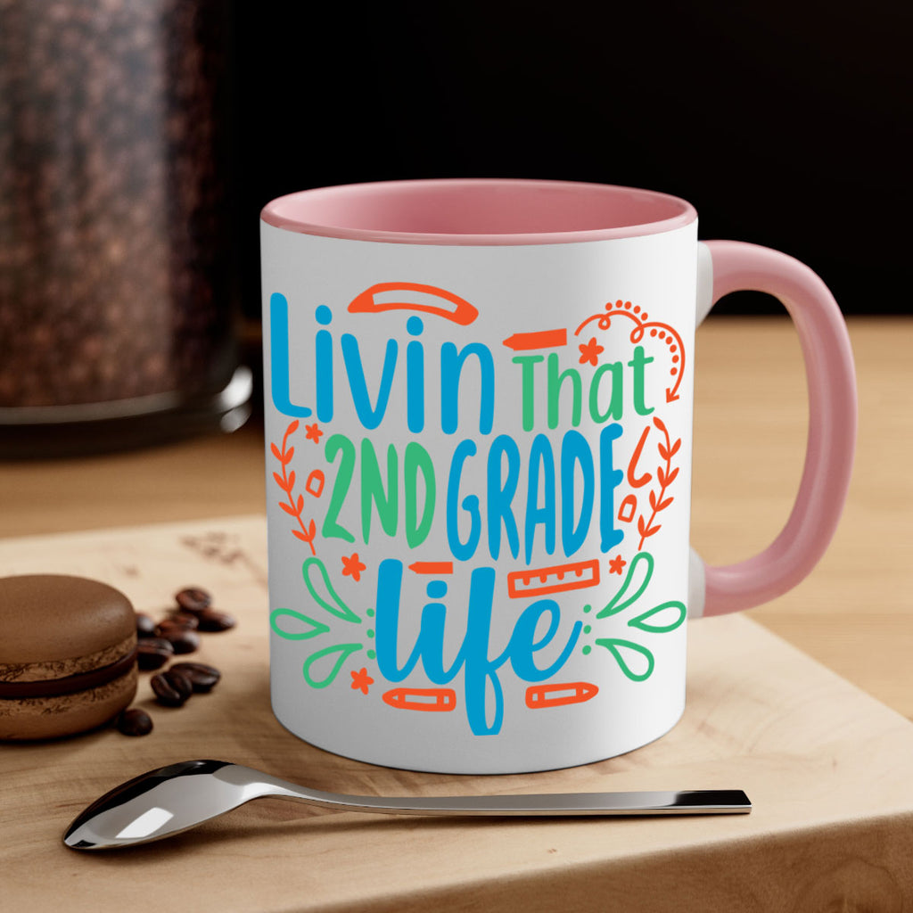livin that 2nd garde life 8#- second grade-Mug / Coffee Cup