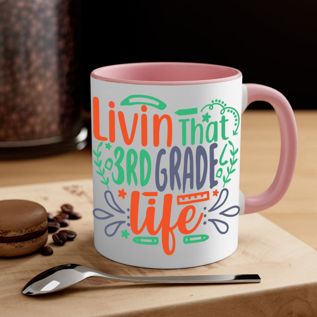 livin that 3rd garde life 8#- Third Grade-Mug / Coffee Cup