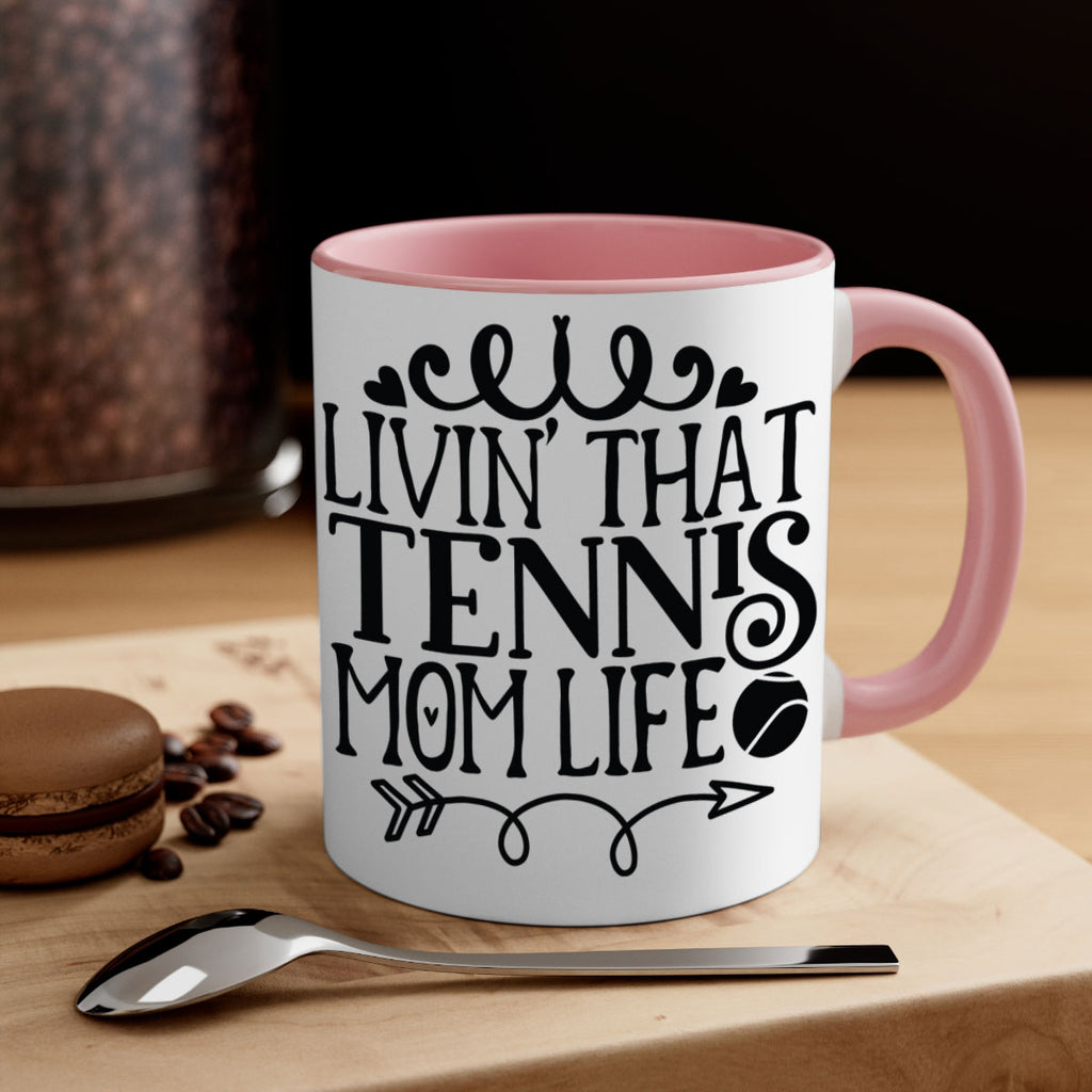 livin that Tennis mom life 774#- tennis-Mug / Coffee Cup