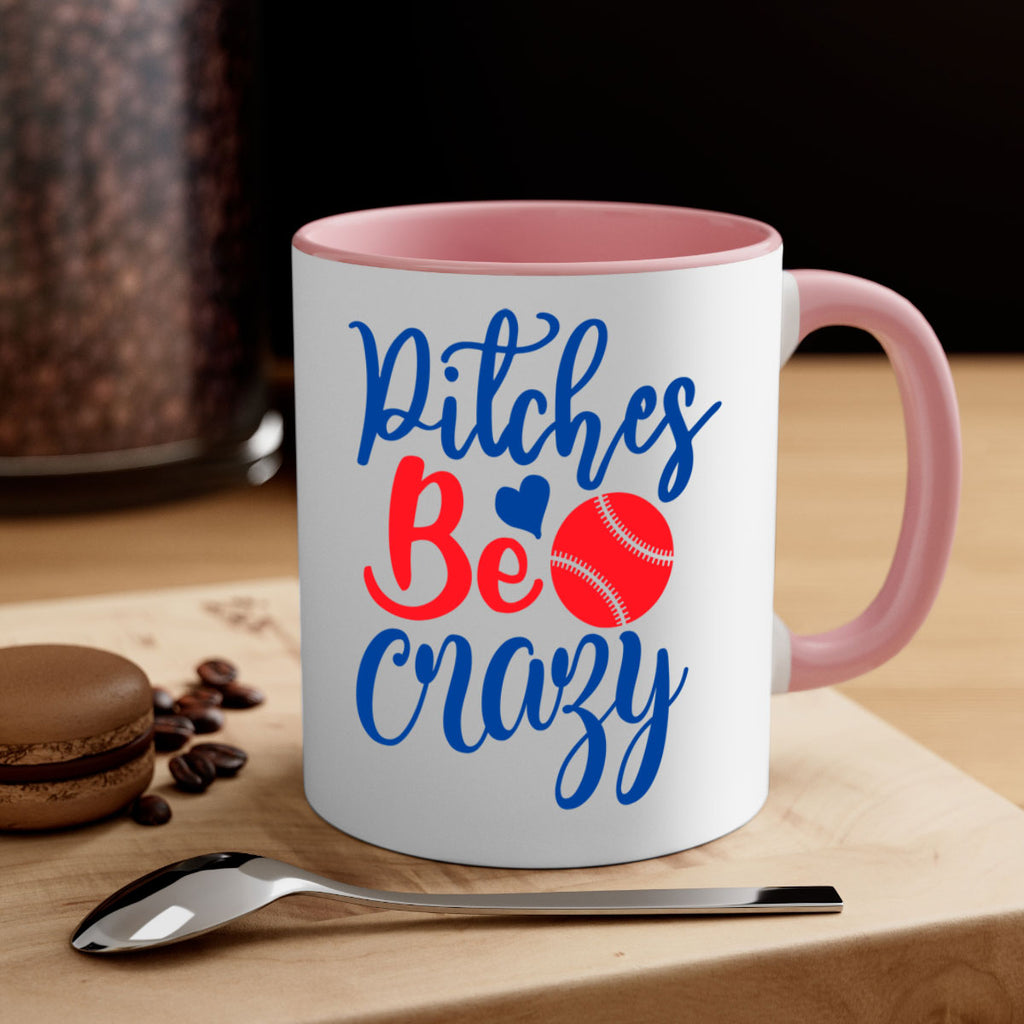 pitches be crazy 2035#- baseball-Mug / Coffee Cup