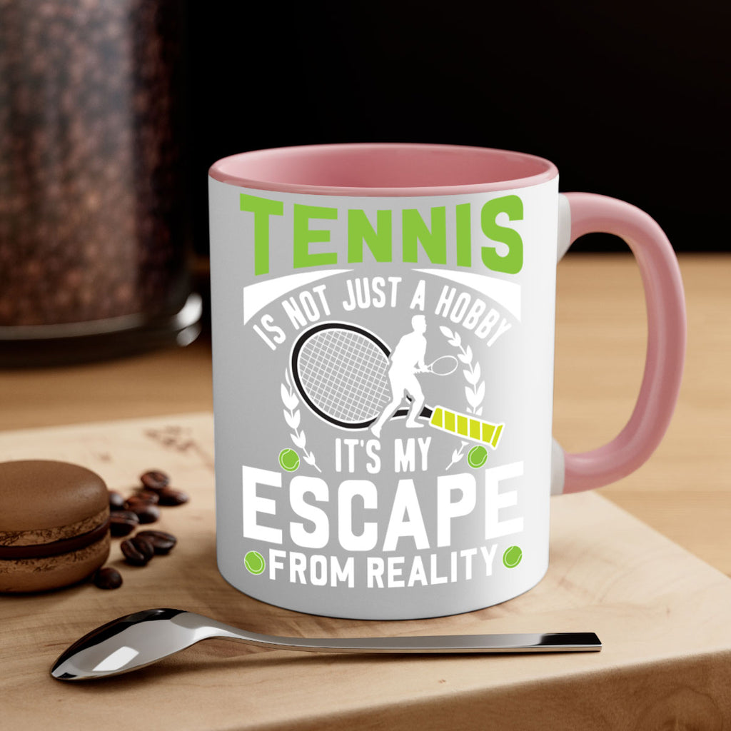 tennis is not just a hobby 571#- tennis-Mug / Coffee Cup