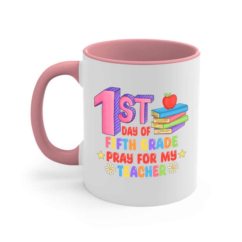 5th day of 5th Grade 5#- 5th grade-Mug / Coffee Cup